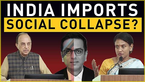 How India is importing Social collapse!