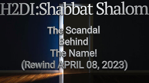 Shabbat - The Scandal Behind The Name! (Rewind 04.08.2023)