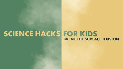 Science Hacks for kids: Break the tension