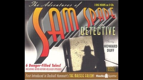 Crime Fiction - The Adventures of Sam Spade - "The Over My Dead Body Caper" (1950)