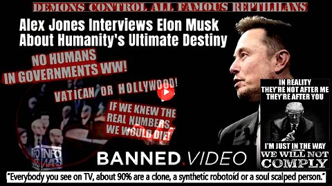 Alex Jones Interviews Elon Musk About Humanity's Ultimate Destiny