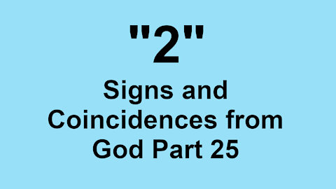 2 Signs and Coincidences from God Part 25