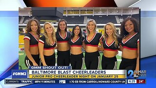 Good Morning from the Baltimore Blast Cheerleaders!