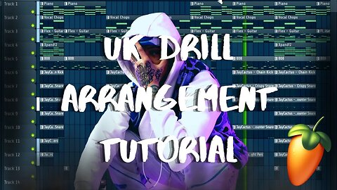 HOW TO ARRANGE A UK DRILL BEAT! (FL STUDIO TUTORIAL)