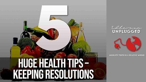 5 Huge Health Tips Keepping Resolutions | Idleman Unplugged