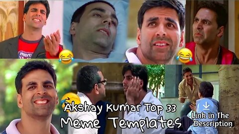 Akshay Kumar Memes No Copyright Free Download Links @NoCopyrightMeme@emotionallazy