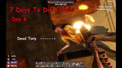 7 Days to Die : Close calls and Revenge of Dead Tonys!