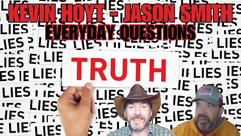 Kevin Hoyt and Jason Smith: Everyday questions for MOST of us