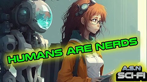 Humans Are Nerds & Humans Never Come Back | Best of r/HFY | 2060 | Humans are Space Orcs