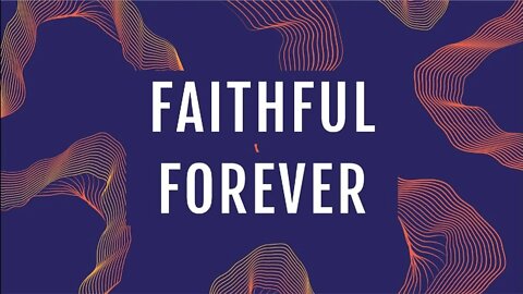 God's Eternalness With Regard To Faith | Inhabiting Eternity