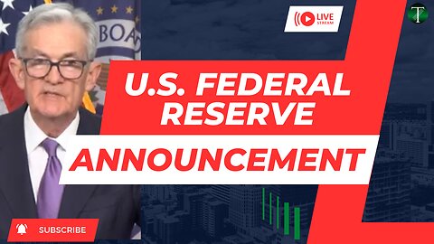Unveiling the Hidden Truth: U.S. Federal Reserve Announcement