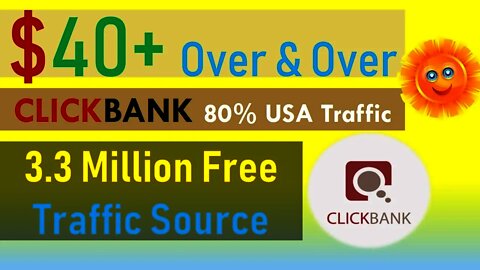 Make $40 a day, Clickbank affiliate marketing, Clickbank free traffic, Clickbank