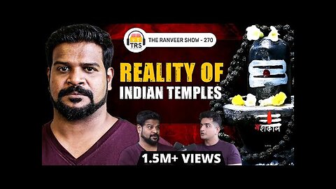 Praveen Mohan On Dark Truth Of Indian Temples, Secrets Of Pyramid & More | The Ranveer Show 270
