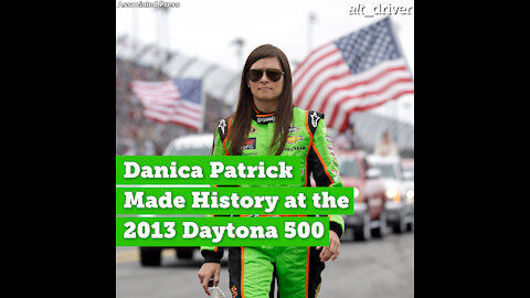 Danica Patrick Made History at the 2013 Daytona 500