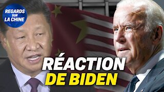 Administration Biden : leurs réactions face aux sanctions du PCC ; Tensions entre la Chine et l’Inde