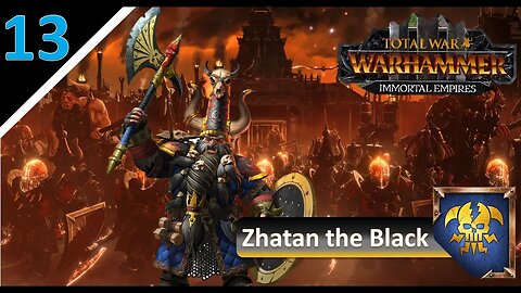 Magic & Long Rifles Rule the Chaos Lands l Zhatan the Black [IE-UC] Part 13