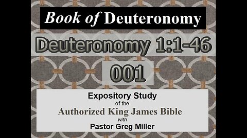 001 Deuteronomy 1:1-46