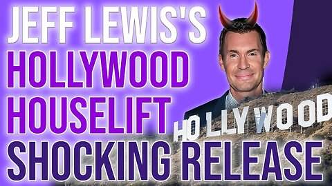 Jeff Lewis Hollywood Houselift Shocking Release! #bravotv #realitytelevision