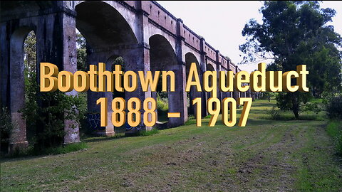 The Boothtown Aqueduct