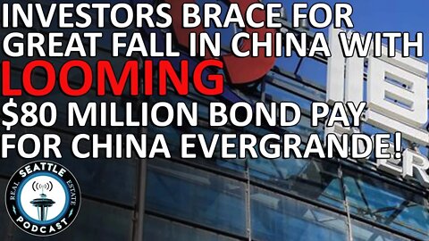 Investors Brace For Great Fall in China with Looming $80 Million Bond Pay for China Evergrande