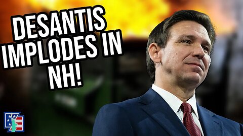 DeSantis Implodes In New Hampshire!