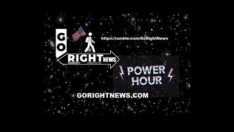 Go Right News Power Hour - March Week 1 Part 1