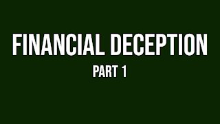Financial Deception Part 1 - Chapter 1-5
