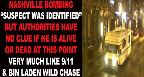 Ep.243 | NASHVILLE BOMBING SUSPECT WAS IDENTIFIED BUT NOT FOUND JUST LIKE 9/11 & BIN LADEN CHASE