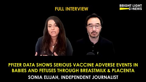 [INTERVIEW] Pfizer Data Shows Serious Vaccine Adverse Events in Babies & Fetuses