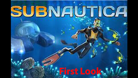 Subnautica: First Look - The Basics - [00002]