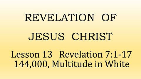 Lesson 13 Revelation 7:1-17