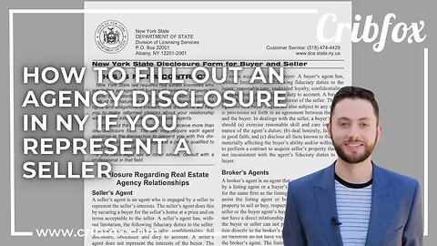 How to Fill out an Agency Disclosure in NY If You Represent a Seller