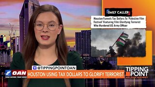 Tipping Point - Houston Using Tax Dollars to Glorify Terrorist
