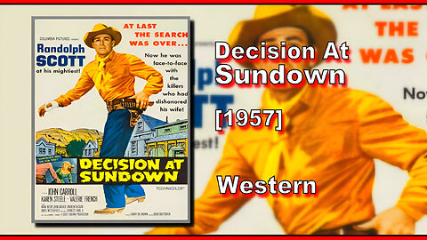 Decision At Sundown (1957) | WESTERN | FULL MOVIE