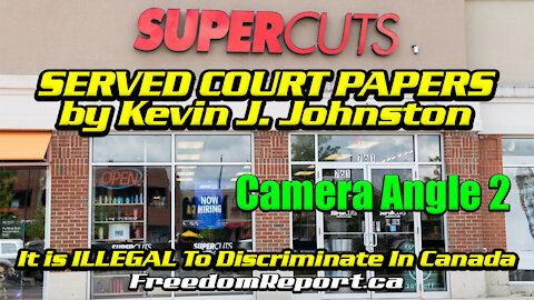 Serving Court Papers To SUPERCUTS Oakville - They Won't Serve People With Disabilities - CAMERA 2