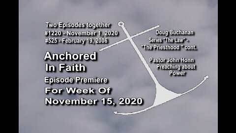 Week of November 15, 2020 - Anchored in Faith Episode Premiere 1220