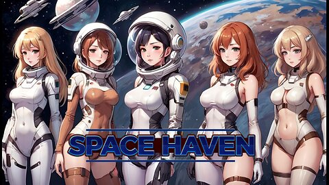 Space Haven - Chat Crew Assemble! (Part 4) Beyond the tutorial