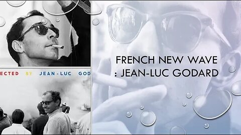 Tacco Movie Talks XXII : The French New Wave - Jean-Luc Godard
