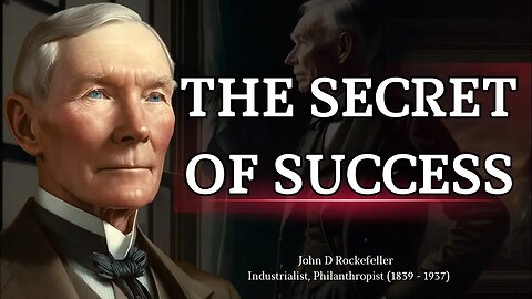 WAYS To Become SUCCESSFUL / John D Rockefeller Quotes