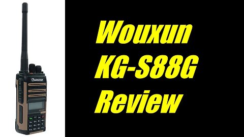 Wouxun KG-S88G Review