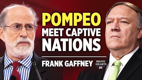 Frank Gaffney: Captive Nation Representatives Meeting with Pompeo | BraveHearts Sean Lin