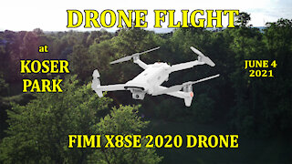 Drone Flight at Koser Park, June 4, 2021 - Fimi X8SE 2020