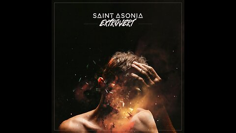 Saint Asonia - Extrovert EP