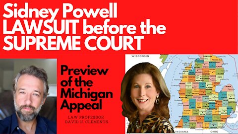 SIDNEY POWELL Supreme Court case from Michigan PREVIEW