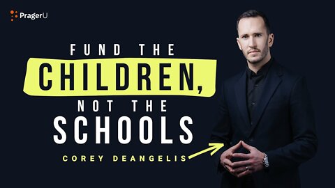 Financer les enfants, pas les écoles - Corey DeAngelis [VOSF]