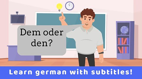Deutsch lernen | Grammatik | "dem" oder "den" erklärt mit Beispielen📚📖