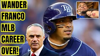 Wander Franco MLB Career 'LIKELY OVER' as Tampa Bay Rays Superstar ALLEGATIONS are HORRIFIC!