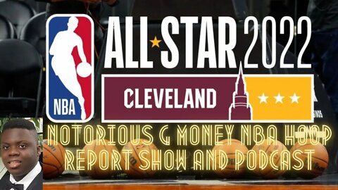 🎙️️ NOTORIOUS G MONEY NBA HOOP REPORT SHOW AND PODCAST