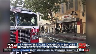 4 firefighters taken to hospital following suspected arson fire in San Jose