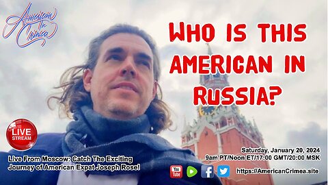 Live From Moscow: Catch The Exciting Journey Of American Expat Joseph Rose!